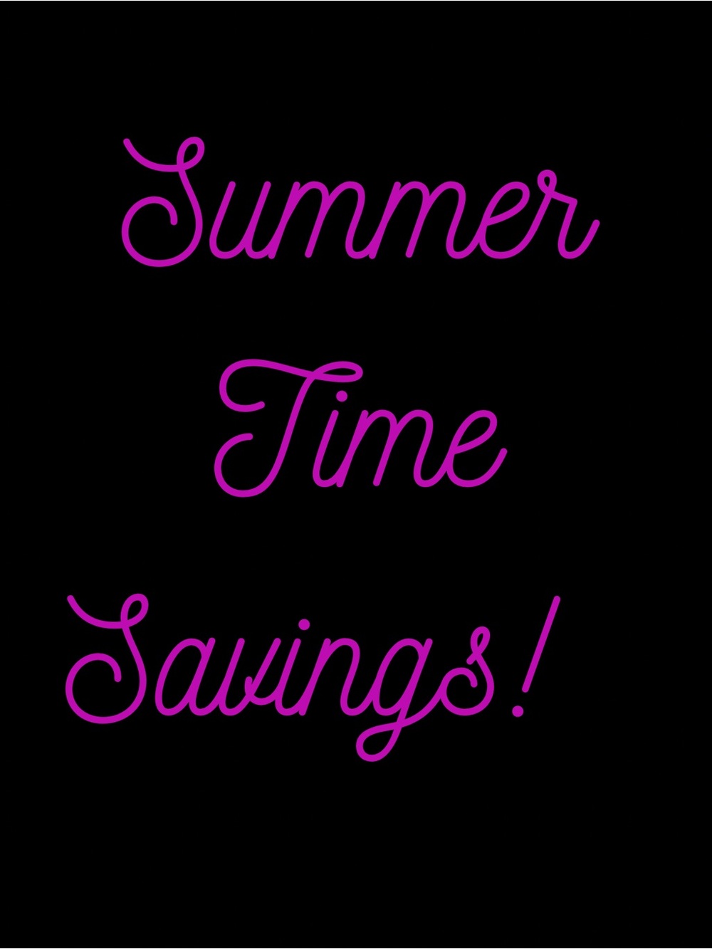 Neon Pink "Summer Time Savings!" Graphic Print